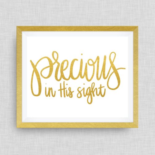 precious in His sight. - option of Gold Foil
