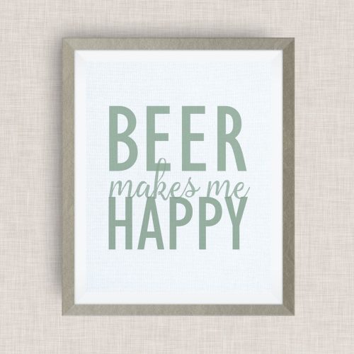 beer makes me happy
