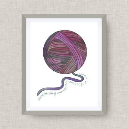 beautiful things come together one stitch at a time art print