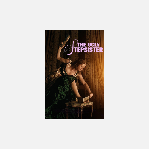 The Ugly Stepsister - AMC Theatres