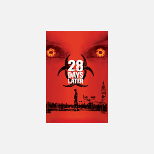 28 Days Later - AMC Theatres