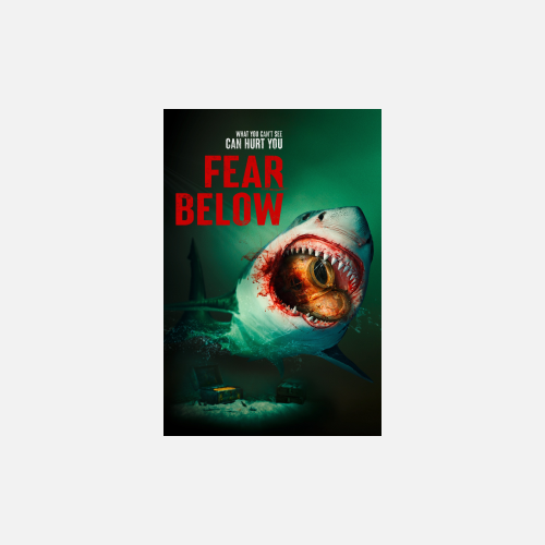 Fear Below - AMC Theatres