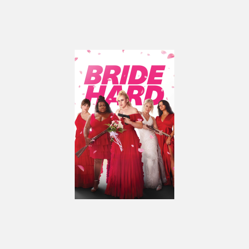 Bride Hard - AMC Theatres