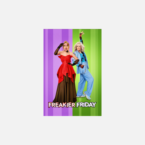 Freakier Friday - AMC Theatres