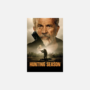 Hunting Season - AMC Theatres