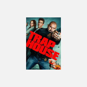 Trap House - AMC Theatres