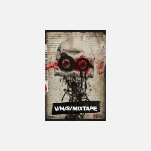 V/H/S/Mixtape - AMC Theatres
